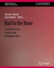 Bad to the Bone : Crafting Electronic Systems with BeagleBone Black, Second Edition - eBook