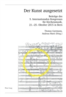 Der Kunst ausgesetzt : Beitraege des 5. Internationalen Kongresses fuer Kirchenmusik, 21.-25. Oktober 2015 in Bern - eBook