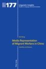 Media representation of migrant workers in China : Identities and stances - eBook