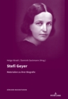 Stefi Geyer : Materialien zur ihrer Biographie - eBook