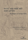 Nicht am Ende mit dem Latein : Die Vulgata aus heutiger Sicht - eBook