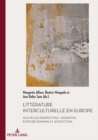 Litterature interculturelle en Europe : Nouvelles perspectives : ecriture feminine et autofiction - eBook