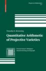 Quantitative Arithmetic of Projective Varieties - eBook