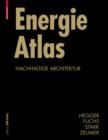 Energie Atlas : Nachhaltige Architektur - eBook
