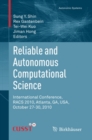 Reliable and Autonomous Computational Science : International Conference, RACS 2010, Atlanta, GA, USA, October 27-30, 2010 - eBook
