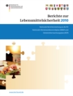 Berichte zur Lebensmittelsicherheit 2010 : Nationaler Ruckstandskontrollplan und Einfuhruberwachungsplan - eBook