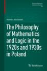 The Philosophy of Mathematics and Logic in the 1920s and 1930s in Poland - eBook