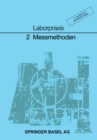 Laborpraxis Band 2: Messmethoden - eBook
