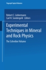 Experimental Techniques in Mineral and Rock Physics : The Schreiber Volume - eBook