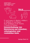 Intensivhaltung von Nutztieren aus ethischer, ethologischer und rechtlicher Sicht - eBook