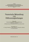Numerische Behandlung von Differentialgleichungen : Tagung im Mathematischen Forschungsinstitut Oberwolfach vom 9. bis 14. Juni 1974 - eBook