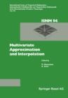 Multivariate Approximation and Interpolation : Proceedings of an International Workshop held at the University of Duisburg, August 14-18, 1989 - eBook