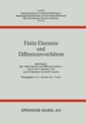 Finite Elemente und Differenzenverfahren : Spezialtagung uber «Finite Elemente und Differenzenverfahren» vom 25. bis 27. September 1974 an der Technischen Universitat Clausthal - eBook