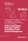 Ethical, Ethological and Legal Aspects of Intensive Farm Animal Management - eBook