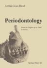 Periodontology : From its Origins up to 1980: A Survey - Book