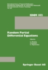 Random Partial Differential Equations : Proceedings of the Conference held at the Mathematical Research Institute at Oberwolfach, Black Forest, November 19-25, 1989 - eBook