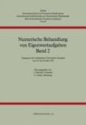 Numerische Behandlung von Eigenwertaufgaben Band 2 : Tagung an der Technischen Universitat Clausthal vom 18. bis 20. Mai 1978 - eBook