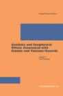 Geodetic And Geophysical Effects Associated With Seismic And Volcanic Hazards - eBook