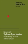 The Navier-Stokes Equations : An Elementary Functional Analytic Approach - eBook
