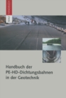 Handbuch der PE-HD-Dichtungsbahnen in der Geotechnik - eBook