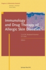 Immunology and Drug Therapy of Allergic Skin Diseases - eBook