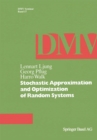 Stochastic Approximation and Optimization of Random Systems - eBook