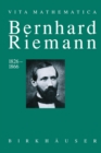 Bernhard Riemann 1826-1866 : Wendepunkte in der Auffassung der Mathematik - eBook