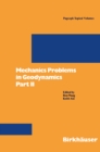 Mechanics Problems in Geodynamics Part II : Part II - eBook