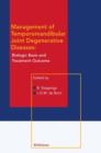 Management of Temporomandibular Joint Degenerative Diseases : Biologic Basis and Treatment Outcome - Book