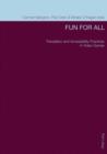Fun for All : Translation and Accessibility Practices in Video Games - eBook