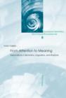 From Attention to Meaning : Explorations in Semiotics, Linguistics, and Rhetoric - eBook