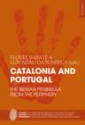 Catalonia and Portugal : The Iberian Peninsula from the periphery - eBook