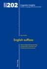 English suffixes : Stress-assignment properties, productivity, selection and combinatorial processes - eBook