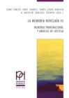 La memoria novelada III : Memoria transnacional y anhelos de justicia - eBook