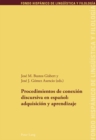 Procedimientos de conexion discursiva en espanol: adquisicion y aprendizaje - eBook