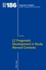 L2 Pragmatic Development in Study Abroad Contexts - eBook