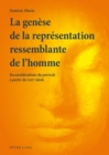 La genese de la representation ressemblante de l'homme : Reconsiderations du portrait a partir du XIII e  siecle - eBook
