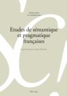 Etudes de semantique et pragmatique francaises - eBook