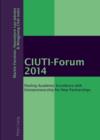 CIUTI-Forum 2014 : Pooling Academic Excellence with Entrepreneurship for New Partnerships - eBook