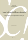 La variation pluridimensionnelle : Une analyse de la negation en francais - eBook