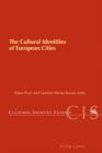 The Cultural Identities of European Cities - eBook