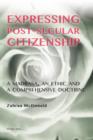Expressing Post-Secular Citizenship : A Madrasa, an Ethic and a Comprehensive Doctrine - eBook