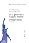 De la genese de la langue a Internet : Variations dans les formes, les modalites et les langues en contact - eBook