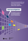 Mehrsprachigkeiten (E-Book) : Mit Vielfalt jonglieren - auf Sekundarstufe II und an Hochschulen - eBook