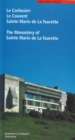 Le Corbusier. Le Couvent Sainte Marie de La Tourette / The Monastery of Sainte Marie de La Tourette - eBook
