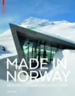 Made in Norway : New Norwegian Architecture - eBook