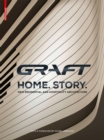 Graft - Home. Story. : New Residential and Hospitality Architecture - eBook