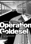 Operation Goldesel : Texte uber Architektur und Stadt 2008-2018 - eBook