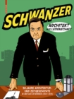 Schwanzer - Architekt aus Leidenschaft : Drei Jahrzehnte Architektur- und Zeitgeschichte - eBook