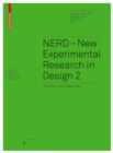 NERD - New Experimental Research in Design 2 : Positions and Perspectives - eBook